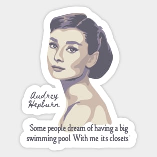 Audrey Hepburn Portrait and Quote Sticker